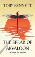 The Spear of Akvaloon B0933KLNWJ Book Cover