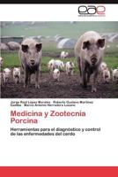 Medicina y Zootecnia Porcina 3847367919 Book Cover