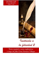 Invitación a la felicidad 2: Lucio Ánneo Séneca (Cartas 42 a 83) 1519422547 Book Cover