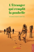 L’étranger qui remplit la poubelle (French Edition) 2355236933 Book Cover