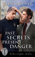 Past Secrets Present Danger 1626951225 Book Cover