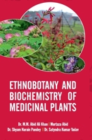 Ethnobotany and Biochemistry of Medicinal Plants 9388854292 Book Cover