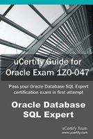 Ucertify Guide for Oracle Exam 1z0-047 1616910356 Book Cover