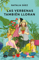 Las verbenas también lloran / Verbenas Also Cry (Spanish Edition) 8419835552 Book Cover