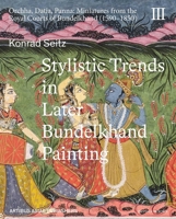 Stylistic Trends in Later Bundelkhand Painting 8119626710 Book Cover