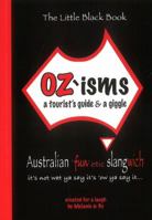 OZ'isms: a tourist's guide & a giggle 0646450581 Book Cover
