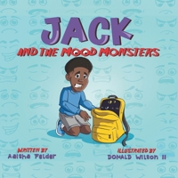 Jack and the Mood Monsters B0GK7CXH8X Book Cover