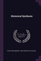 Historical Synthesis 1341446557 Book Cover