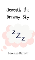 Beneath the Dreamy Sky 9916905703 Book Cover