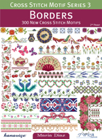 Cross Stitch Motif Series 3: Borders: 300 New Cross Stitch Motifs 6055647311 Book Cover