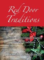Red Door Traditions 0996589910 Book Cover