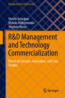 R&D Management and Technology Commercialization: Practical Concepts, Innovation, and Case Studies (Management for Professionals) 3031867882 Book Cover
