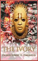 The Ivory 1477213996 Book Cover