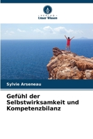 Gefühl der Selbstwirksamkeit und Kompetenzbilanz (German Edition) 6630103246 Book Cover
