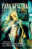 Para Spectral: Hauntings of Wraeththu 1907737960 Book Cover