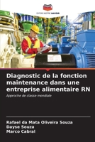 Diagnostic de la fonction maintenance dans une entreprise alimentaire RN (French Edition) 6206677699 Book Cover