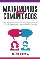 Matrimonios Bien Comunicados 1683050495 Book Cover