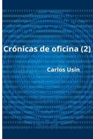 Crónicas de oficina (2) (Spanish Edition) B0GS1BG5RL Book Cover