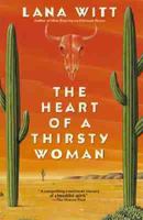 The Heart of a Thirsty Woman 0684841525 Book Cover