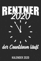 Kalender 2020: Legende Rente A5 Kalender Planer für ein erfolgreiches Jahr - 110 Seiten (German Edition) 1671838734 Book Cover