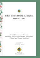 First Integrative Medicine Conference 887834141X Book Cover