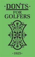 Don'ts for Golfers (Golf) B006G8D6QK Book Cover