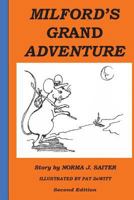 Milfords Grand Adventure 1499234074 Book Cover