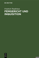 Femgericht und Inquisition 1241466203 Book Cover