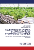 Cultivation of Spinacia Oleraces by Using Hydroponics Technique 6205500094 Book Cover