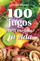 100 Jugos para mejorar tu vida 6074524904 Book Cover