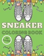 Sneaker Coloring Book: Fashion Modern Teens Colouring For Kids Adult, Air Jordan Created Relieving Heads, Amazing Collectors 40 Pages B08X5GPP54 Book Cover