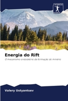 Energia do Rift: O mecanismo ondulatório da formação do minério 6204157582 Book Cover