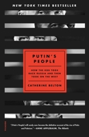 Putin's People: How the KGB Took Back Russia and Then Took On the West 0374238715 Book Cover