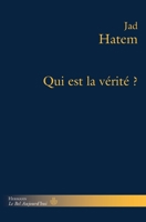 Qui est la vérité ? (HR.BEL AUJOURD') (French Edition) 2705682570 Book Cover