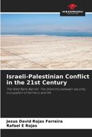 Israeli-Palestinian Conflict in the 21st Century 6206903060 Book Cover