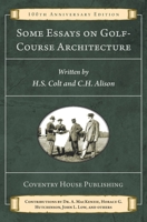 Some essays on golf-course architecture 1015400493 Book Cover