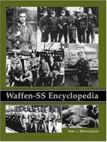 Waffen-SS Encyclopedia 0965383024 Book Cover