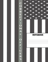 Notebook: Thin Gray Line Composition Book 7.44" x 9.69" 100 Pages Wide Ruled Line Paper Correctional Officer Notebook 1726124037 Book Cover