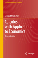 Calculus with Applications to Economics (Classroom Companion: Economics) 3031953487 Book Cover