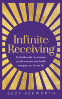 Infinite Receiving 1401974872 Book Cover