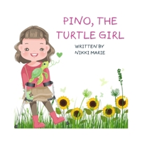 Pino, The Turtle Girl B0BW2K4BQJ Book Cover