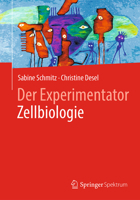 Der Experimentator Zellbiologie 3662561107 Book Cover