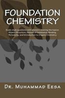 Foundation Chemistry: Exam-style questions with answers 148014715X Book Cover