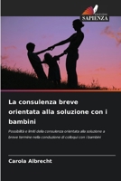 La consulenza breve orientata alla soluzione con i bambini (Italian Edition) 6209783740 Book Cover