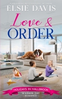 Love & Order (Holidays in Hallbrook) 1689389206 Book Cover