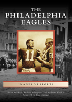 The Philadelphia Eagles 1467107115 Book Cover