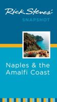 Rick Steves' Snapshot Naples & The Amalfi Coast