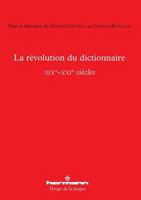 La révolution du dictionnaire (XIXe-XXIe siècles) (HR.VERTIG.LANGU) (French Edition) 2705686797 Book Cover
