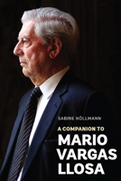 A Companion to Mario Vargas Llosa 1855662698 Book Cover