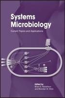 Systems Microbiology: Current Topics and Applications 1908230029 Book Cover